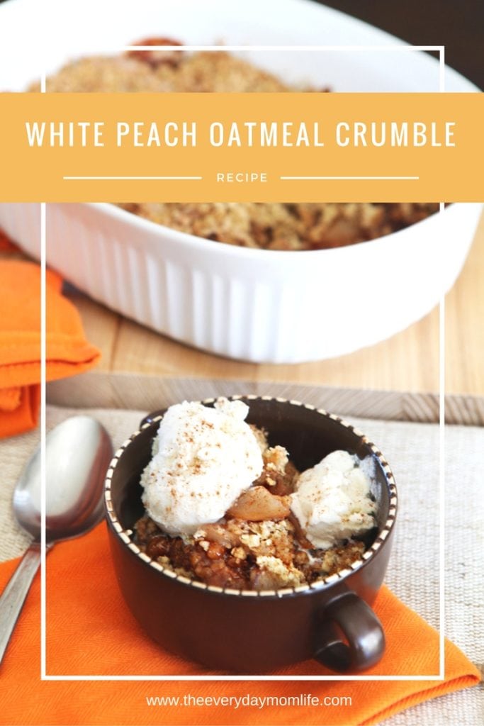 White peach and oatmeal crumble - The Everyday Mom Life