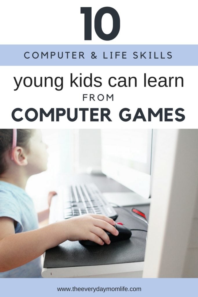 10 computer skills kids can learn from computer games- The Everyday Mom Life