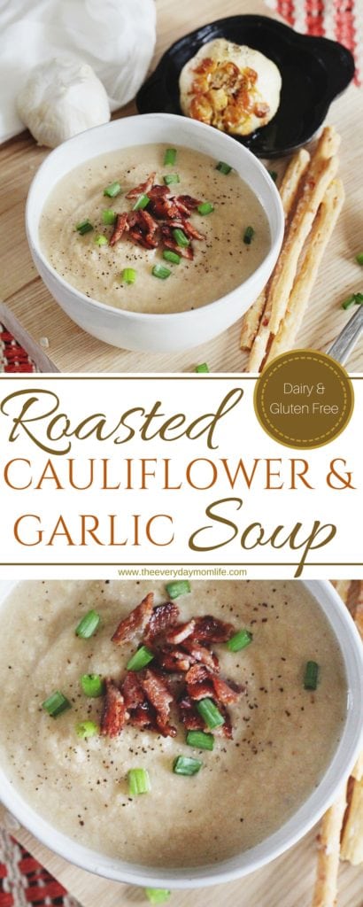 roasted cauliflower and garlic soup - The Everyday Mom Life