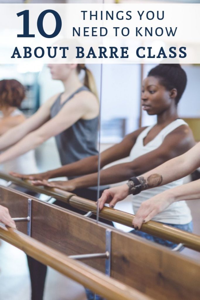 10 Things You Need To Know About Barre Class