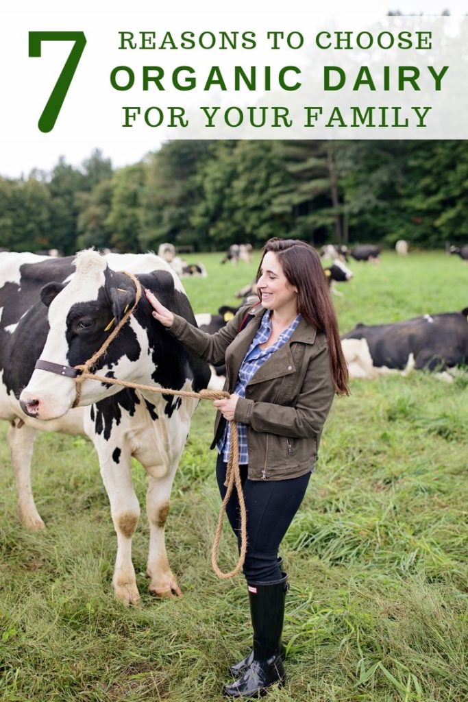 7 Reasons To Choose Organic Dairy For Your Family
