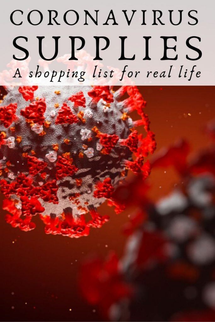 Coronavirus supplies - A shopping list for real life